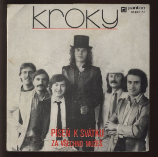 Kroky - Píseň k svátku / Za všechno můžeš