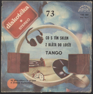 Tango - Co s tím sklem / Z bláta do louže