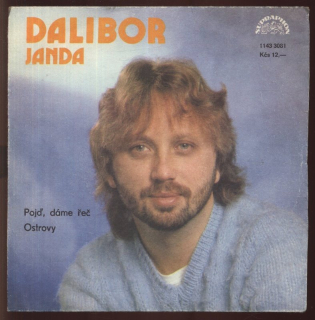 Dalibor Janda - Pojď, dáme řeč / Ostrovy