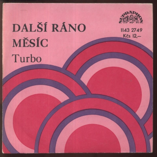 Turbo - Další ráno / Měsíc
