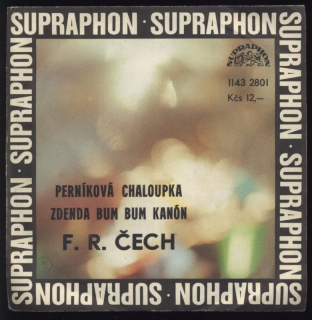 František Ringo Čech - Perníková chaloupka / Zdenda bum bum kanón