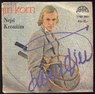 Jiří Korn - Nejsi / Kroužím