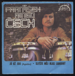 F.R.Čech - Já už jdu (Agadou) / Slyšte můj hlas lahodný