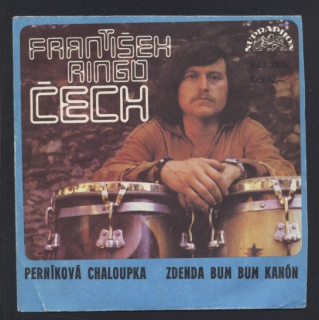 František Ringo Čech - Perníková chaloupka / Zdenda Bum Bum Kanón (SP)