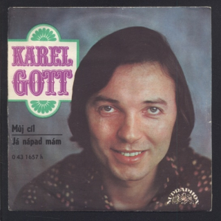 Karel Gott - Můj cíl / Já nápad mám (SP)
