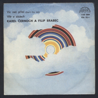 Karel Černoch, Filip Brabec - Víc než přítel / Vítr v zádech (SP)