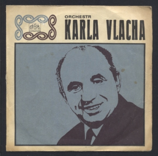 Karel Vlach se svým orchestrem - Pozdravuj / Aldebarán (SP)