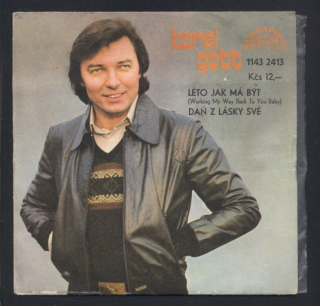Karel Gott - Léto jak ma být / Daň z lásky své (SP)