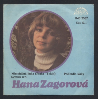 Hana Zagorová - Mimořádná linka (Praha - Tokio) / Počítadlo lásky (SP)