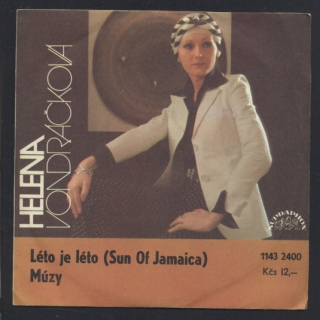 Helena Vondráčková - Léto je léto (Sun Of Jamaica) / Múzy (SP)