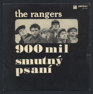 The Rangers - 900 mil / Smutný psaní (SP)