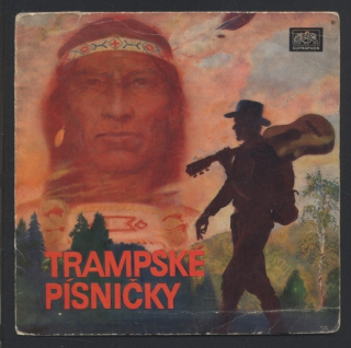 Sláva Kunst se svým orchestrem - Trampské písně (SP)