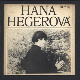Hana Hegerová - Lásko má; Cesta / Láska; Můj dík (SP)