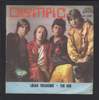 Olympic - Láska trojdenní / Ten den (SP)