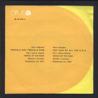 Middle Of The Road - Tweedle Dee, Tweedle Dum / The Talk Of All The U.S.A. (SP
