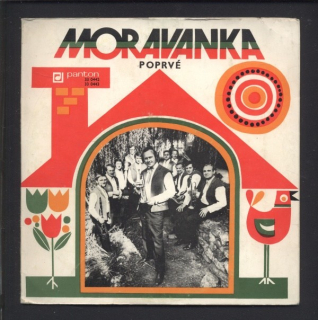 Moravanka - Roste drobná jatelinka; Mamko, moja mamko / Když jsem já šel kolem panské zahrady; Smutný su já; Jedna růže, dvě růže; Moravanka - Už je večer; Lhánická polka / Před naším je v zahrádečce; Kohútku Jarabí (2SP)
