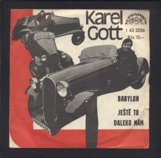 Karel Gott - Babylon / Ještě to daleko mám (SP)