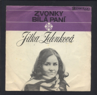 Jitka Zelenková - Zvonky / Bílá paní (SP)