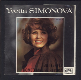 Yvetta Simonová - Butterfly / Romeo mně se stýská (SP)