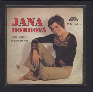 Jana Robbová - Křídla křídový / Já jsem ten typ (SP)