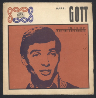 Karel Gott - Hej, hej baby / Já se tiše odporoučím (SP)