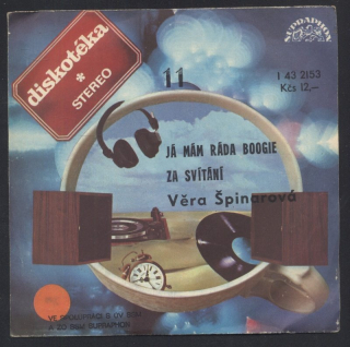 Věra Špinarová - Já mám ráda boogie / Za svítání (SP)