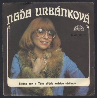 Naďa Urbánková - Slečna sen / Táta přijde každou vteřinou (SP)