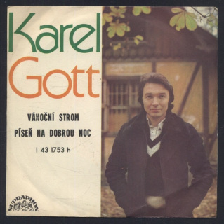 Karel Gott - Vánoční strom / Píseň na dobrou noc (SP)
