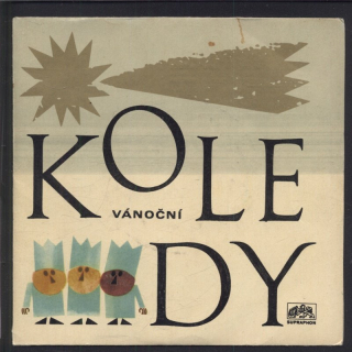 E. Pilarová, W. Matuška; Karel Štědrý - Vždyť jsou Vánoce / Sněhobílá vločka (SP)