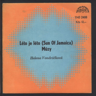 Helena Vondráčková - Léto je léta / Múzy (SP)