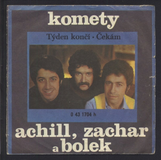 Komety - Týden končí / Čekám (SP)