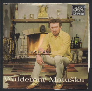 Waldemar Matuška - Hříšník a fláma / Ráno (SP)