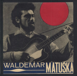 Waldemar Matuška - Falešný hráč / Chytila jsem motýlka (SP)