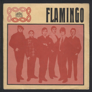 Flamingo - Divoká růže / Balada o poutníkovi (SP)