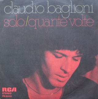 Claudio Baglioni - Solo / Quante volte