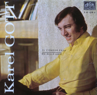 Karel Gott - El Condor Pasa / Ma Belle Amie