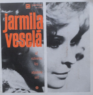 Jarmila Veselá - Až rozkvetou lípy / Odjedeme snít