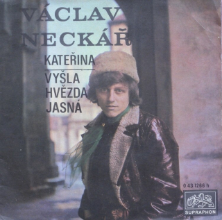Václav Neckář - Kateřina / Vyšla hvězda