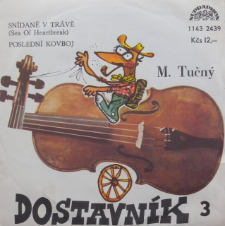 Michal Tučný - Snídaně v trávě / Poslední kovboj