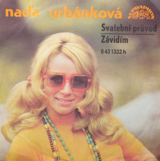 Naďa Urbánková - Svatební průvod / Závidím