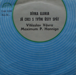 Vítězslav Vávra - Dívka Gloria / Já chci s tvými ústy spát
