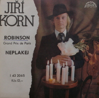 Jiří Korn - Robinson / Neplakej