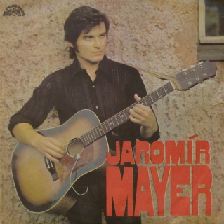 Jaromír Mayer - Až se mé děti budou ptát / Hádavá žena