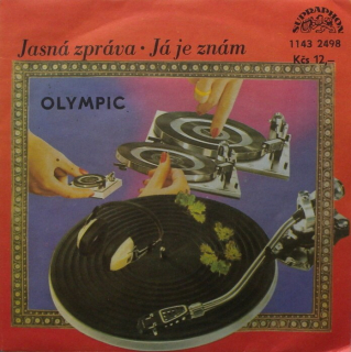Olympic - Jasná zpráva / Já je znám