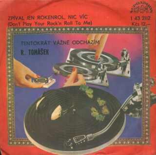 Radek Tomášek - Zpíval jen rokenrol, nic víc / Tentokrát vážně odcházím
