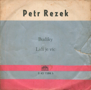 Petr Rezek - Budíky / Lidí je víc