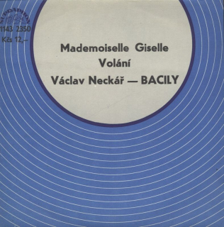 Václav Neckář - Mademoiselle Giselle / Volání