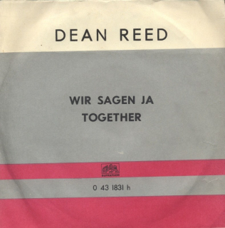 Dean Reed - Wir sagen ja / Together