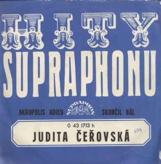 Judita Čeřovská - Akropolis adieu / Skončil bál