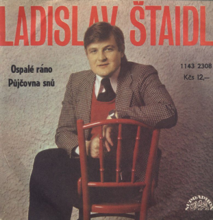 Ladislav Štaidl - Ospalé ráno / Půjčovna snů